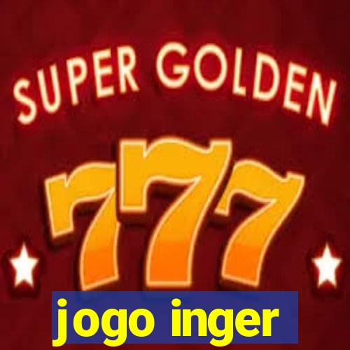 jogo inger