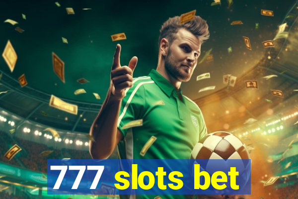 777 slots bet