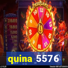 quina 5576