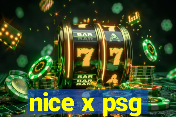 nice x psg