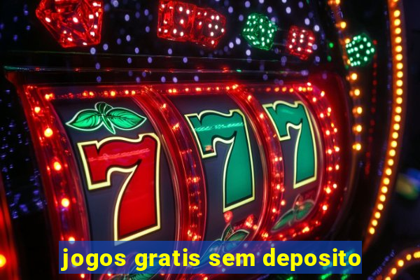 jogos gratis sem deposito