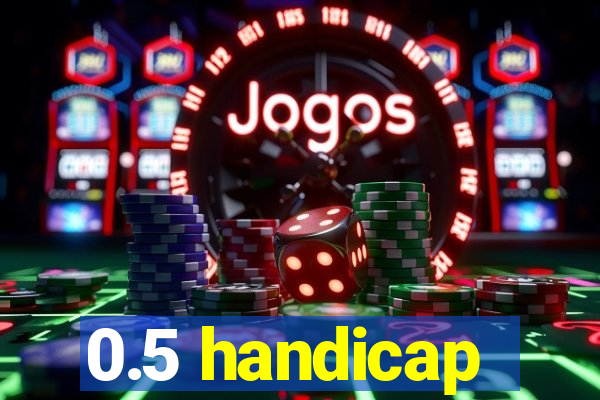 0.5 handicap