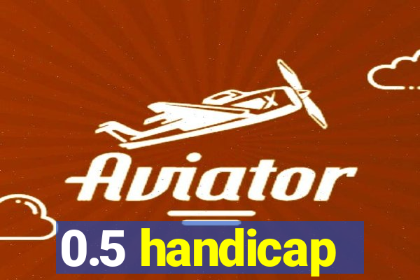 0.5 handicap