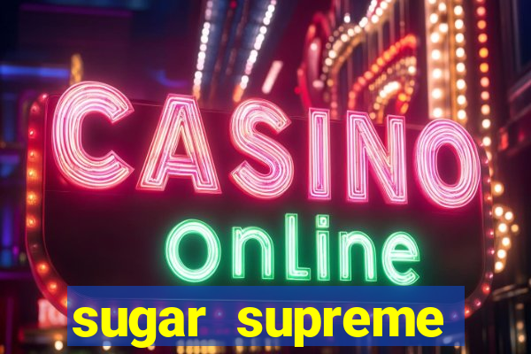 sugar supreme powernudge slot