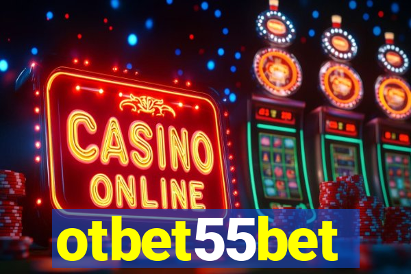 otbet55bet