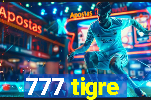 777 tigre