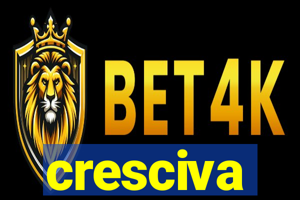 cresciva