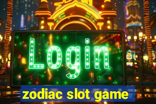 zodiac slot game