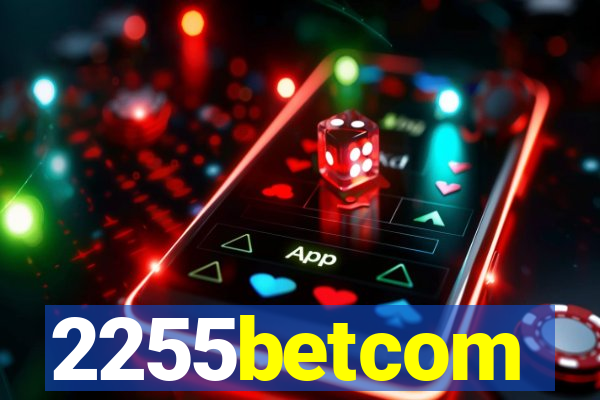 2255betcom