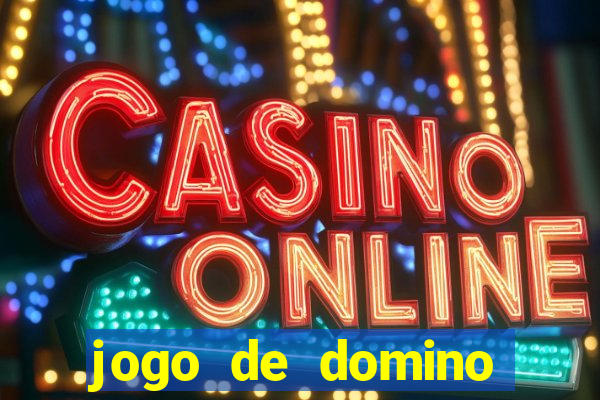 jogo de domino valendo dinheiro