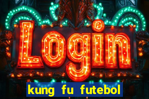 kung fu futebol clube download 1080p