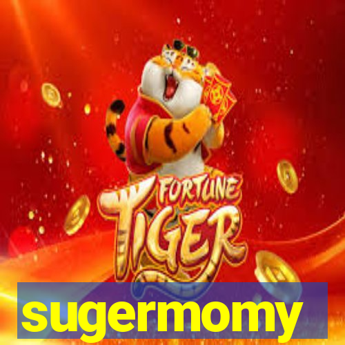 sugermomy