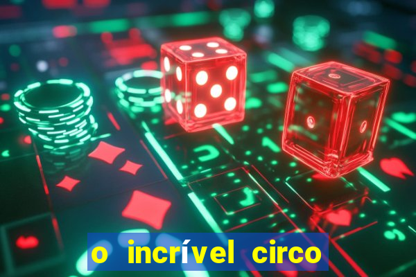 o incrível circo digital wiki