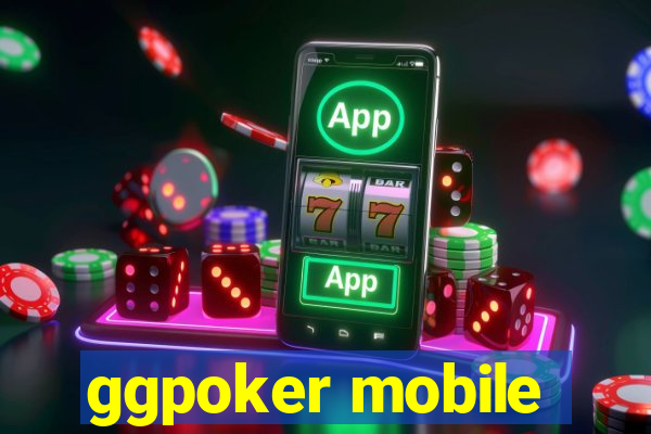 ggpoker mobile