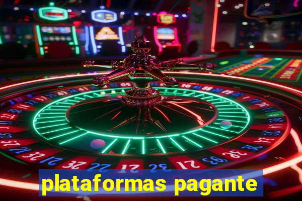 plataformas pagante