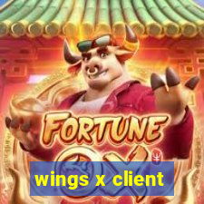 wings x client