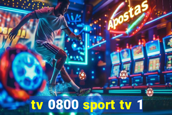 tv 0800 sport tv 1