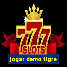 jogar demo tigre