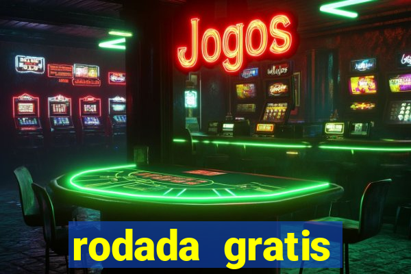 rodada gratis fortune tiger