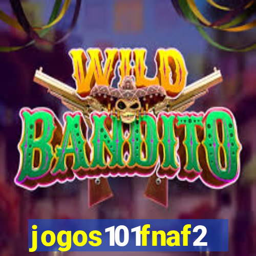 jogos101fnaf2