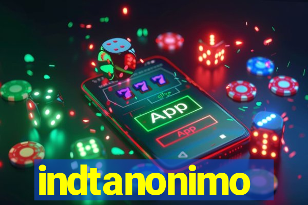 indtanonimo