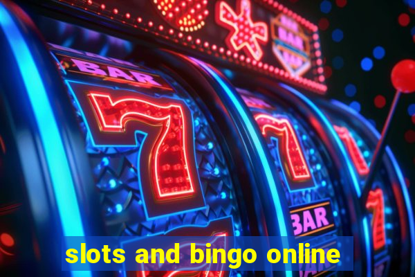 slots and bingo online