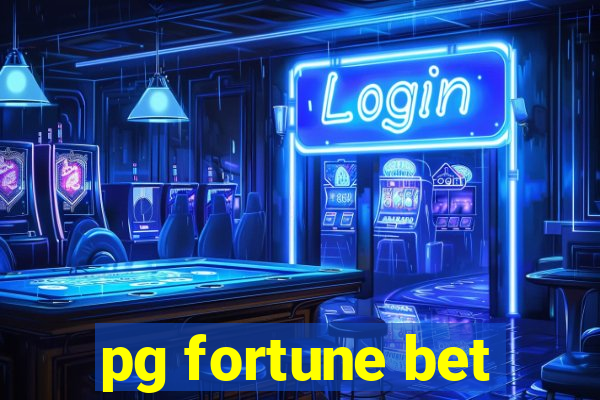 pg fortune bet