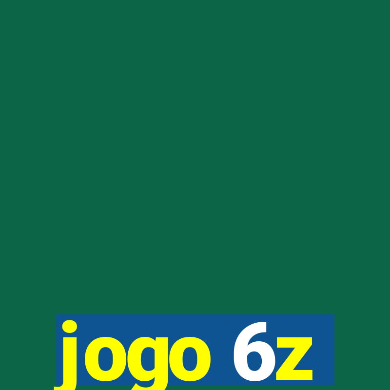 jogo 6z