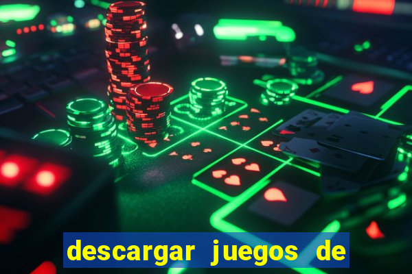 descargar juegos de casino tragamonedas gratis