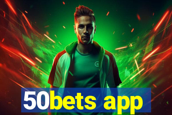 50bets app