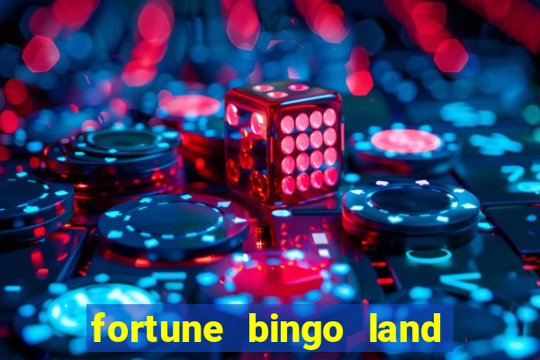 fortune bingo land paga mesmo