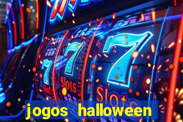 jogos halloween ca莽a niquel