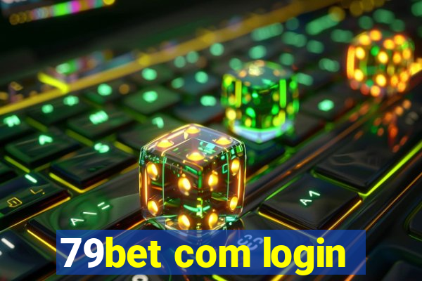 79bet com login