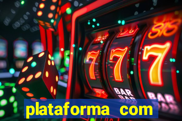 plataforma com bonus de deposito