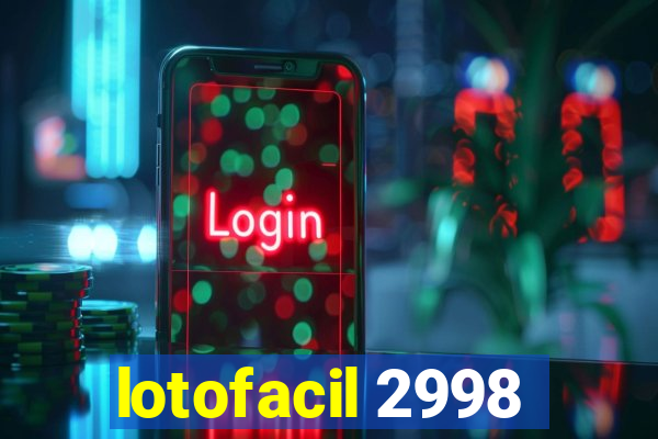 lotofacil 2998