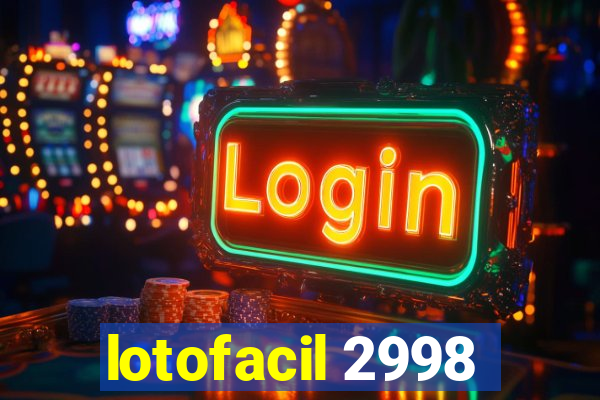 lotofacil 2998