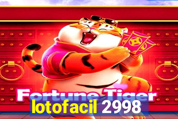 lotofacil 2998