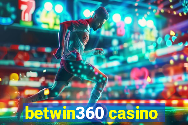 betwin360 casino