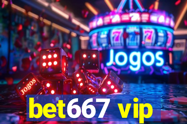 bet667 vip