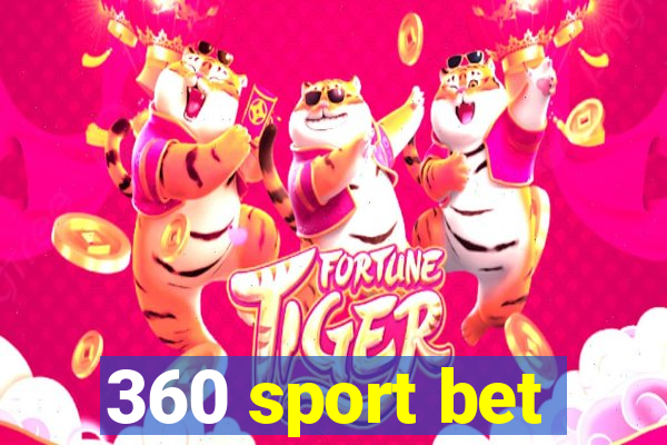 360 sport bet