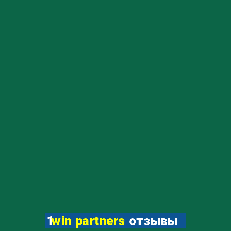 1win partners отзывы