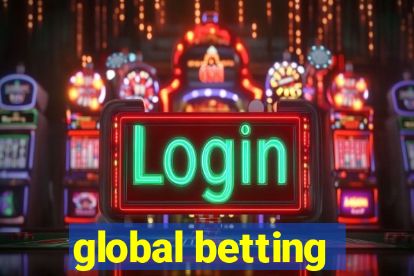 global betting