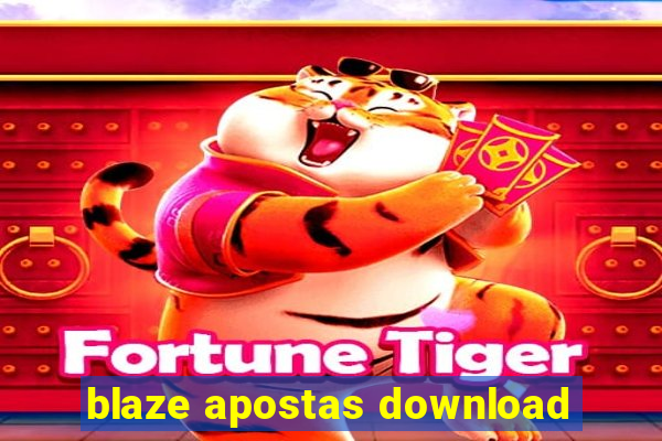 blaze apostas download