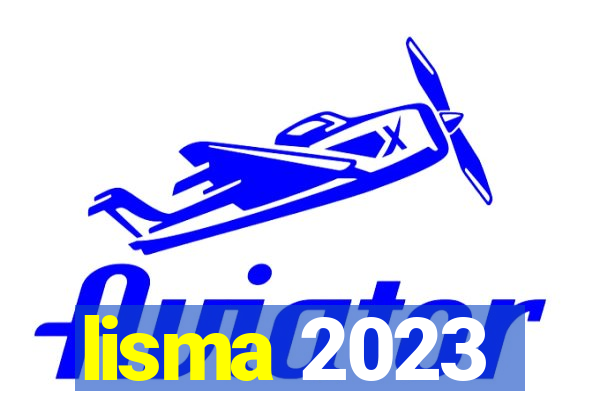 lisma 2023