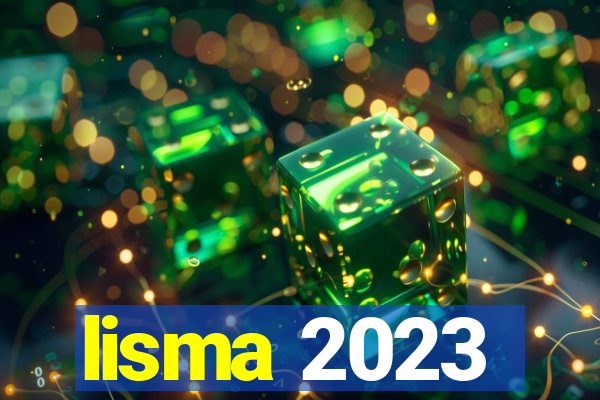 lisma 2023