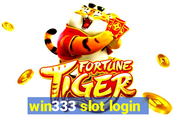 win333 slot login