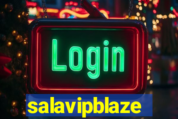 salavipblaze