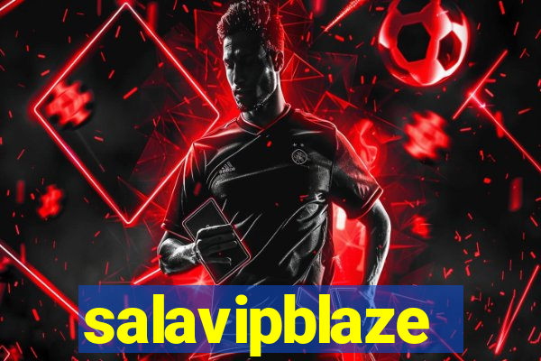 salavipblaze