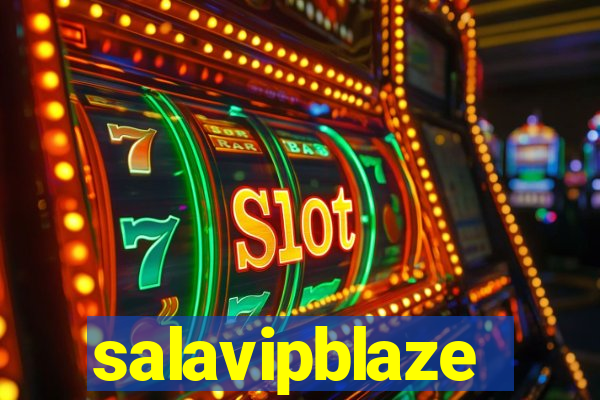 salavipblaze