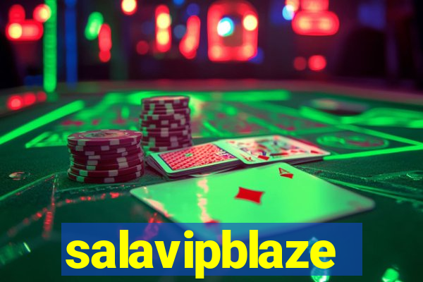 salavipblaze